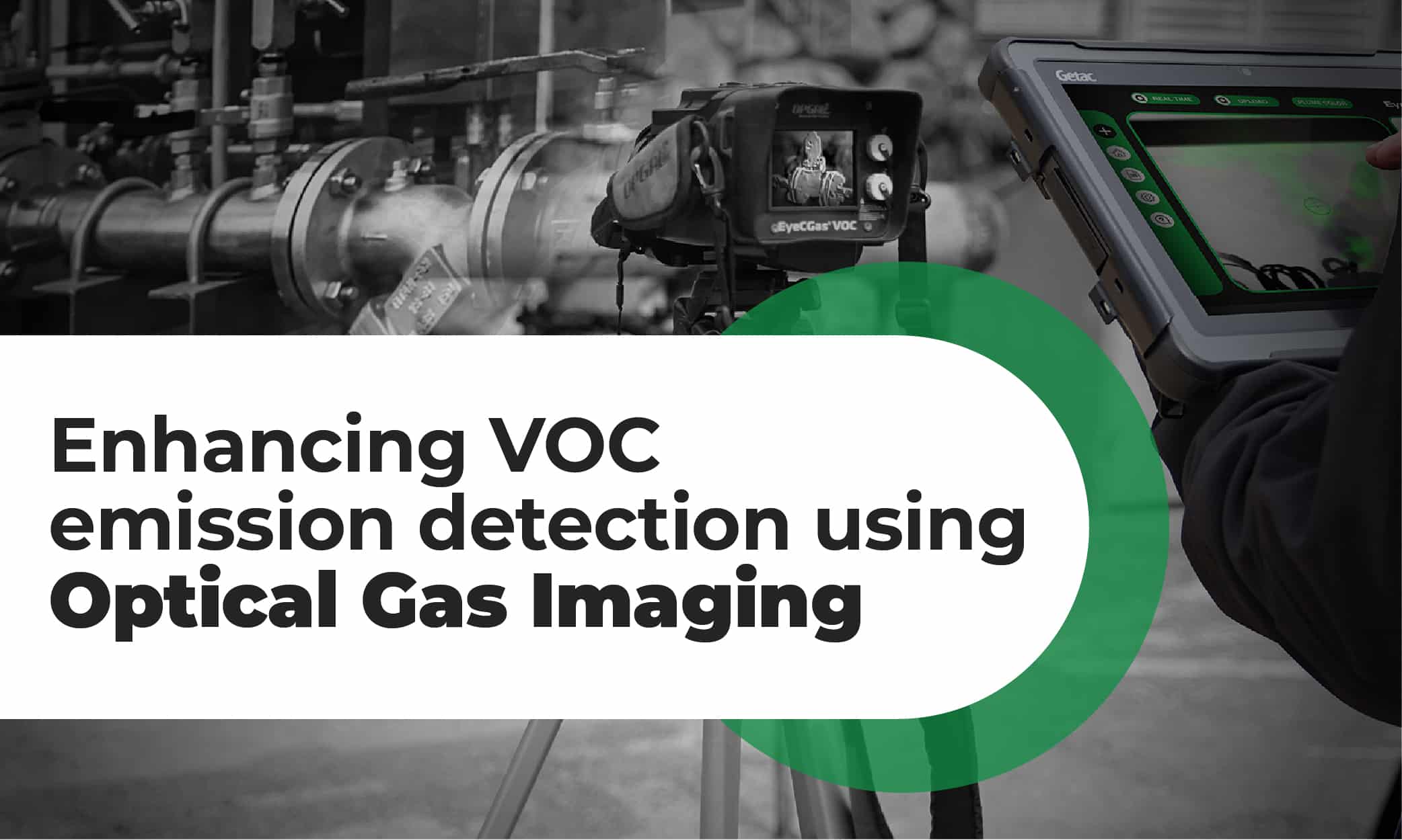Enhancing VOC emission detection using Optical Gas Imaging Opgal