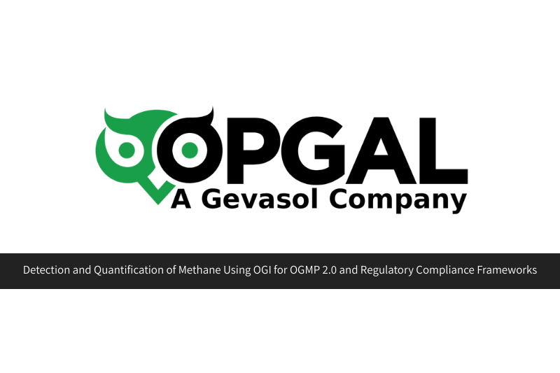 Detection and Quantification of Methane Using OGI for OGMP 2.0 and Regulatory Compliance Frameworks